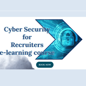 Cyber Security for Recruitment Professionals